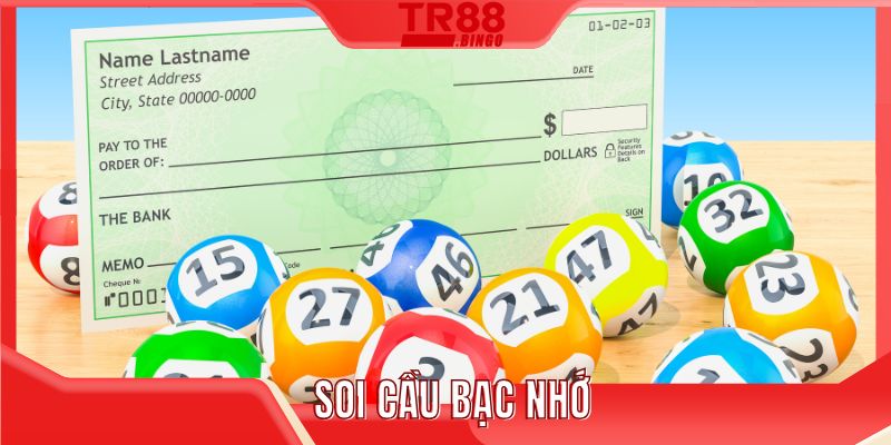 Soi cầu bạc nhớ